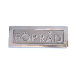 Metallskylt, Förråd